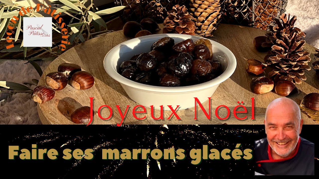 Comment faire des marrons glacés