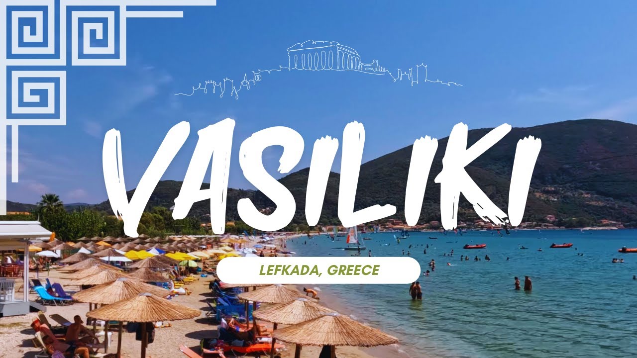 VASILIKI (ΒΑΣΙΛΙΚΗ) LEFKADA, GREECE 🇬🇷 2024 | Walking Tour | 4K