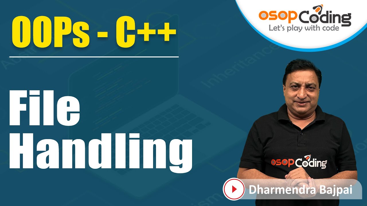 File Handling in C++ | File IO Operations | ofstrea, ifstream, fstream | OOPs using C++ #Lecture73