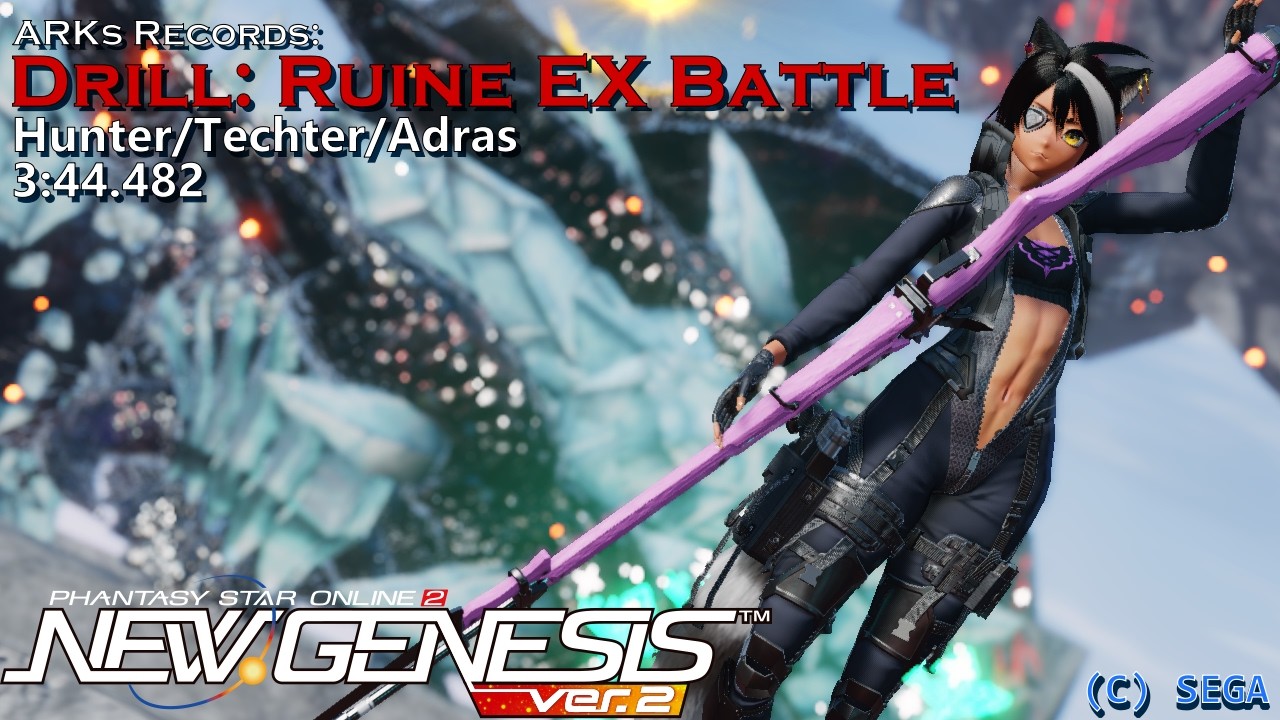 [PSo2:NGS] ARKs Records: Drill: Ruine EX Battle - 3:29.550 Hunter/Techter/Adras