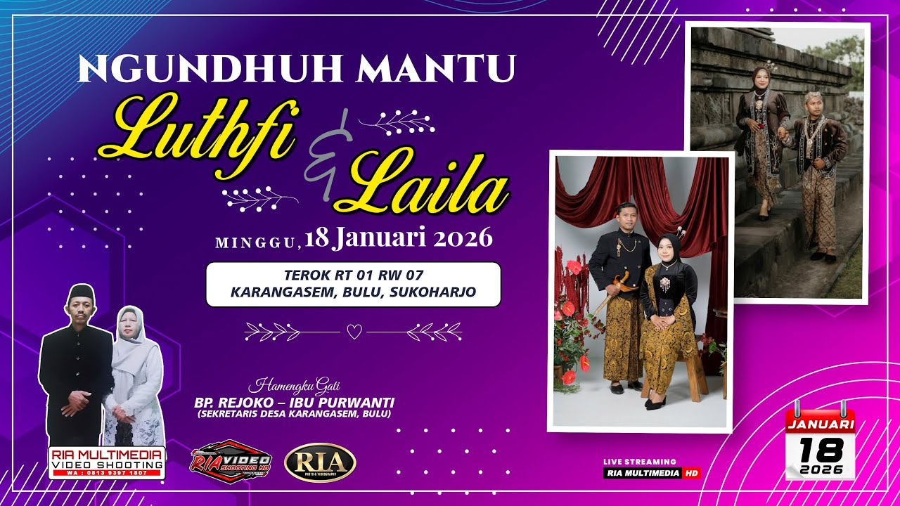 🔴 LIVE PERNIKAHAN LUTHFI & LAILA // RIA MULTIMEDIA // Minggu, 18 JANUARI 2026