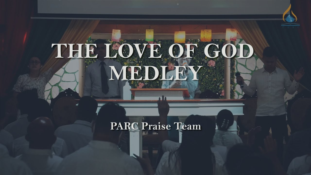 The Love of God/ Above All / Because He Lives || PARC Praise Team