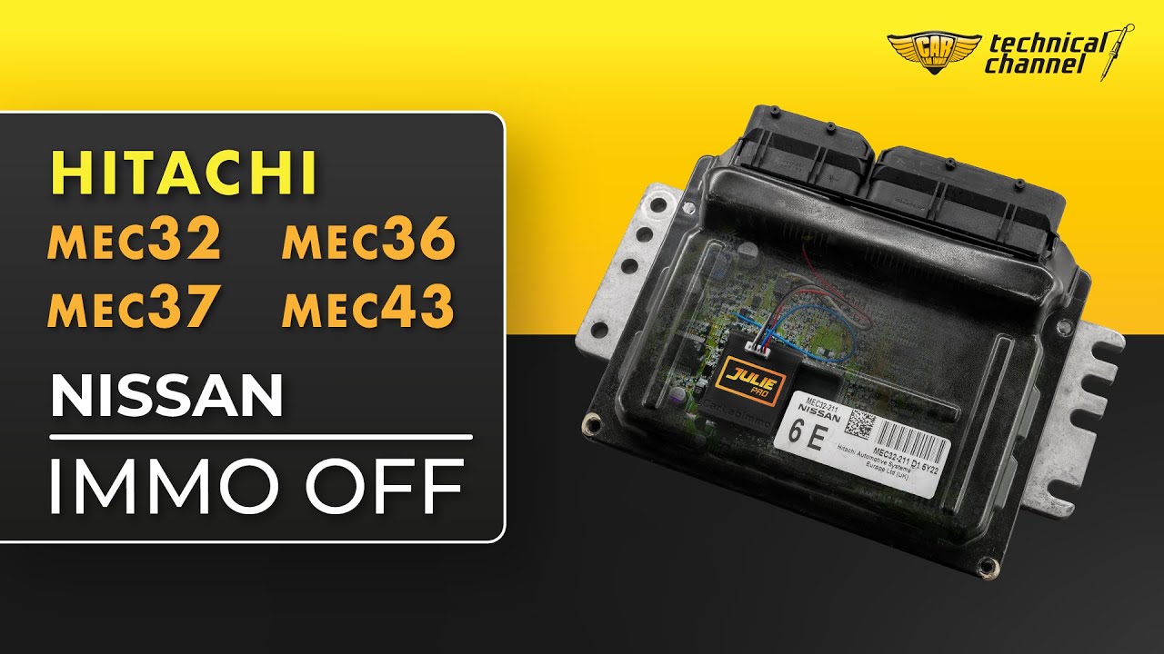 Hitachi MEC32/ MEC36/MEC37/MEC43 (Nissan) IMMO OFF | Julie Emulator | CarLabImmo