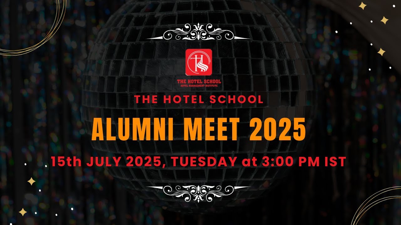 🎓 THS Online Alumni Meet 2025 | Full Recording | The Hotel School Delhi 🎓