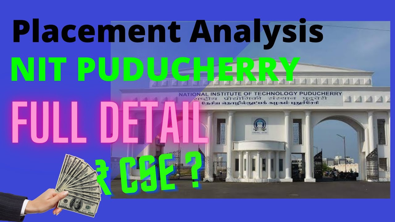 NIT PLACEMENTS | NIT PUDUCHERRY PLACEMENTS | NIT CSE PLACEMENTS | NIT CSE | NIT PLACEMENTS PACKAGES
