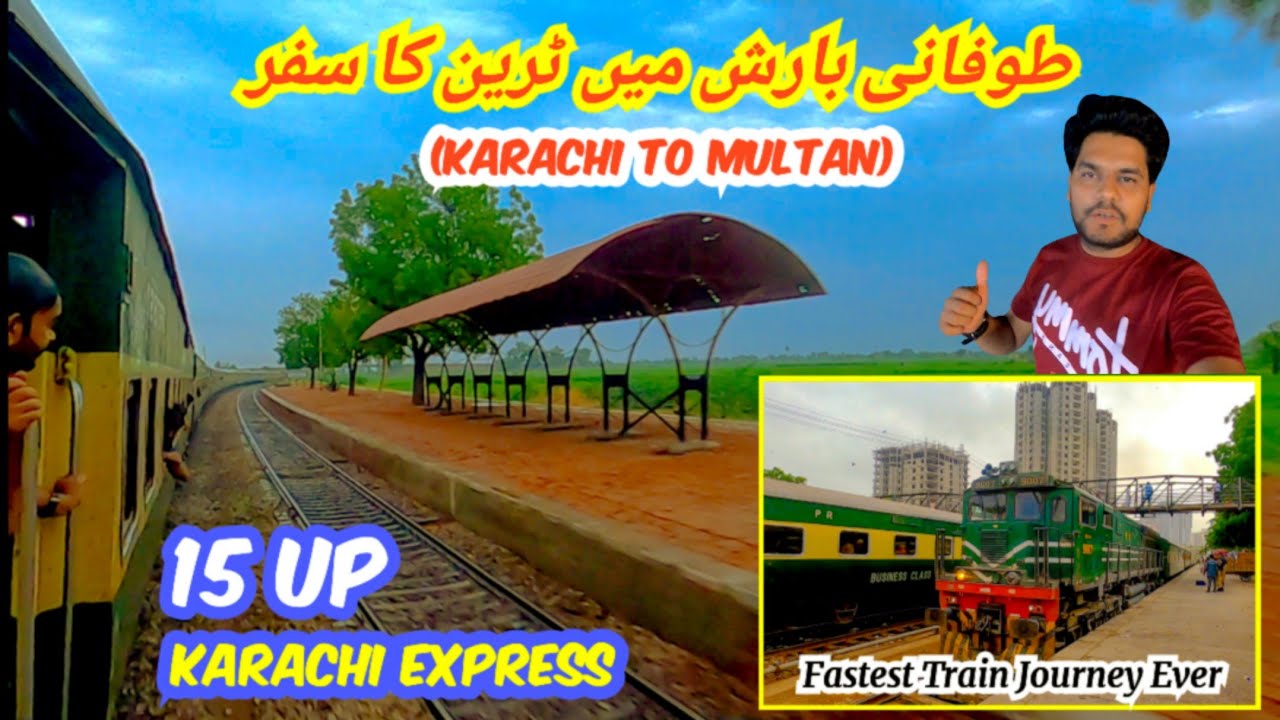 Heavy Rain & High Speed: The Ultimate Travel Experience of Karachi Express | Maza agaya* 😍⛈️