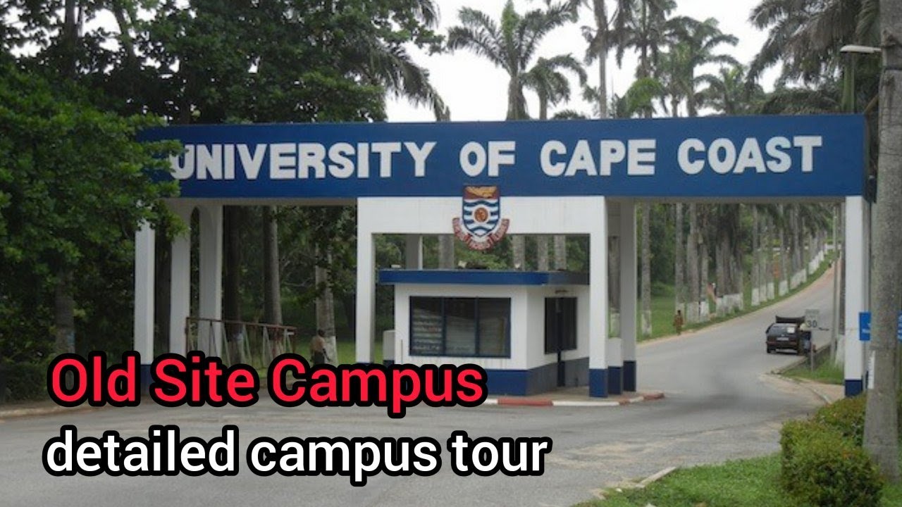 Old Site Campus of University of Cape Coast (UCC). Watch this before you go to UCC (Watch Now!)