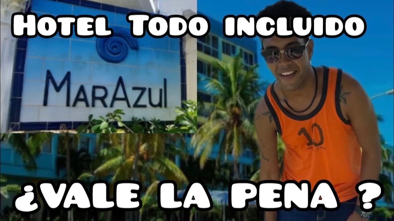 ¿HOTEL MARAZUL , VALE LA PENA IR 😕? TODO LO QUE DEBES SABER! #hotel #cubanos #cuba #turismo #cubase