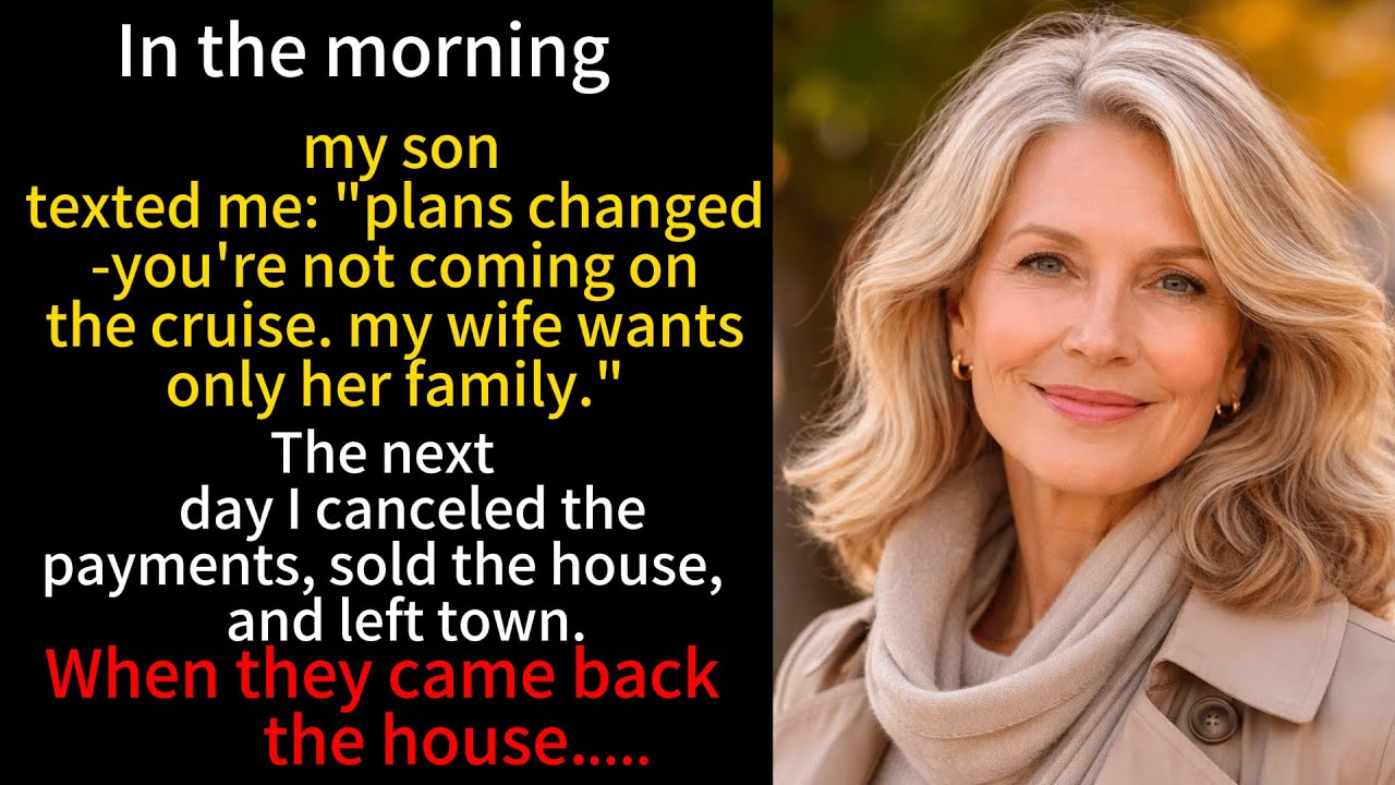 My Son Texted: “You’re Not Joining the Cruise—My Wife Wants Just Family.”