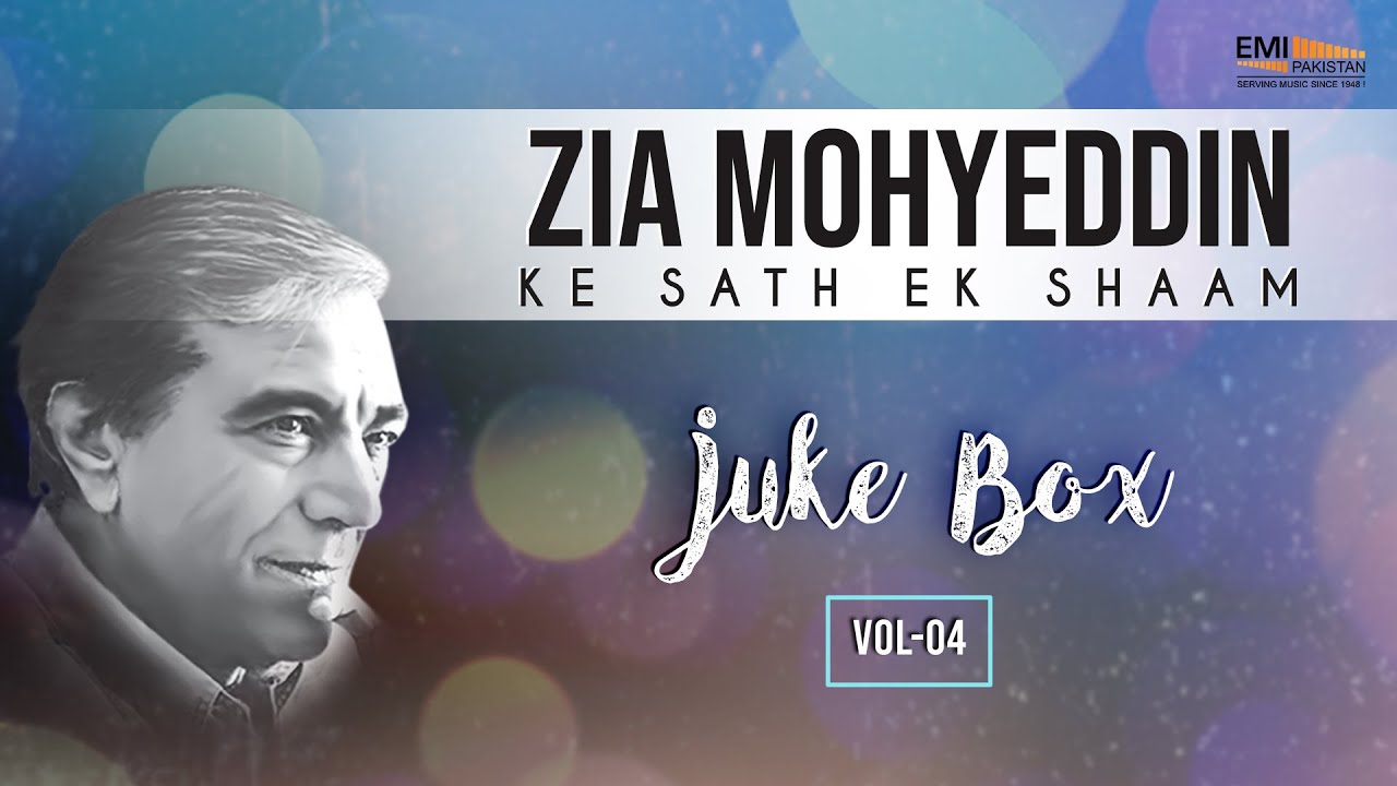 Jukebox: Zia Mohyeddin Ke Sath Aik Shaam Vol.4 | HQ Audio