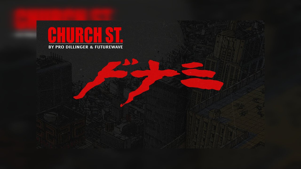 Pro Dillinger & Futurewave - CHURCH ST. (Prod. Futurewave) (New Official Audio) #Dirtwave3