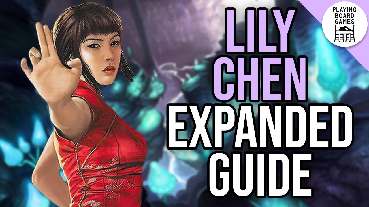 Notable Cards For LILY CHEN | EXPANDED INVESTIGATOR GUIDE