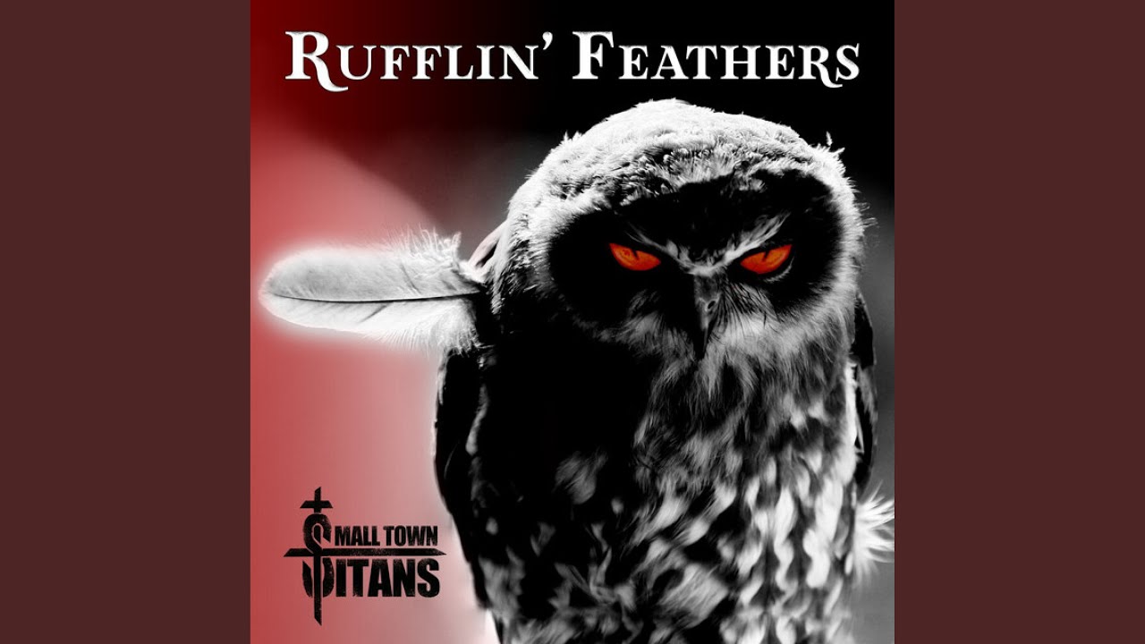 Rufflin' Feathers