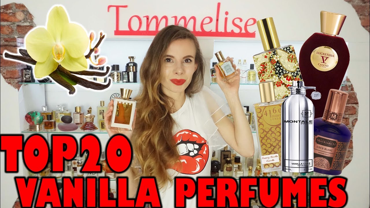 POWER OF VANILLA PERFUME: TOP 20 VANILLA FRAGRANCES  | Tommelise