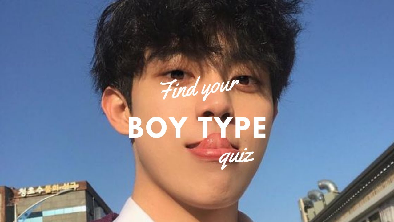 Find Your Boy Type (Quiz)🦋💞