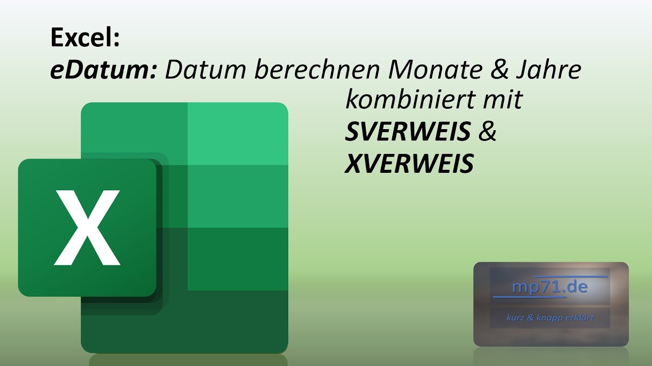 Excel: Jahre, Monate berechnen mit eDatum & automatisieren