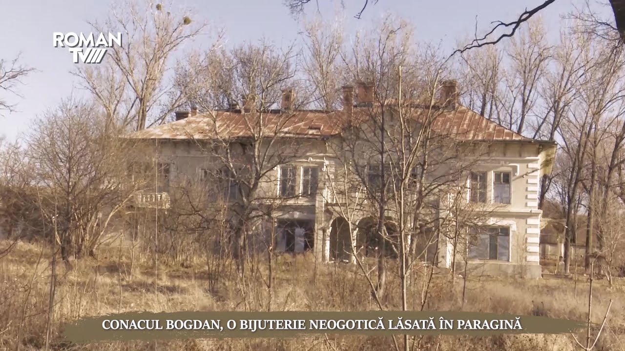 Conacul Bogdan, o bijuterie neogotică lăsată în paragină