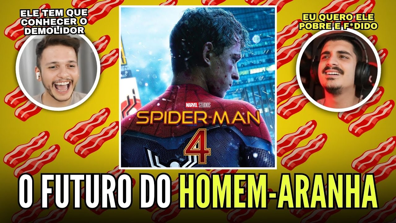 O QUE NÓS QUEREMOS NO FUTURO DO HOMEM ARANHA NO CINEMA