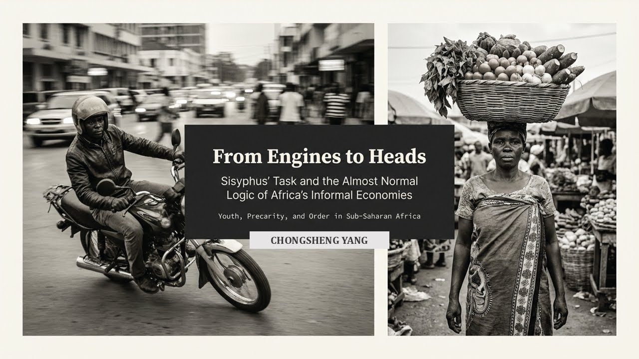 From Engines to Heads Sisyphus’ Task and the Almost Normal Logic of Africa’s Informal Economies