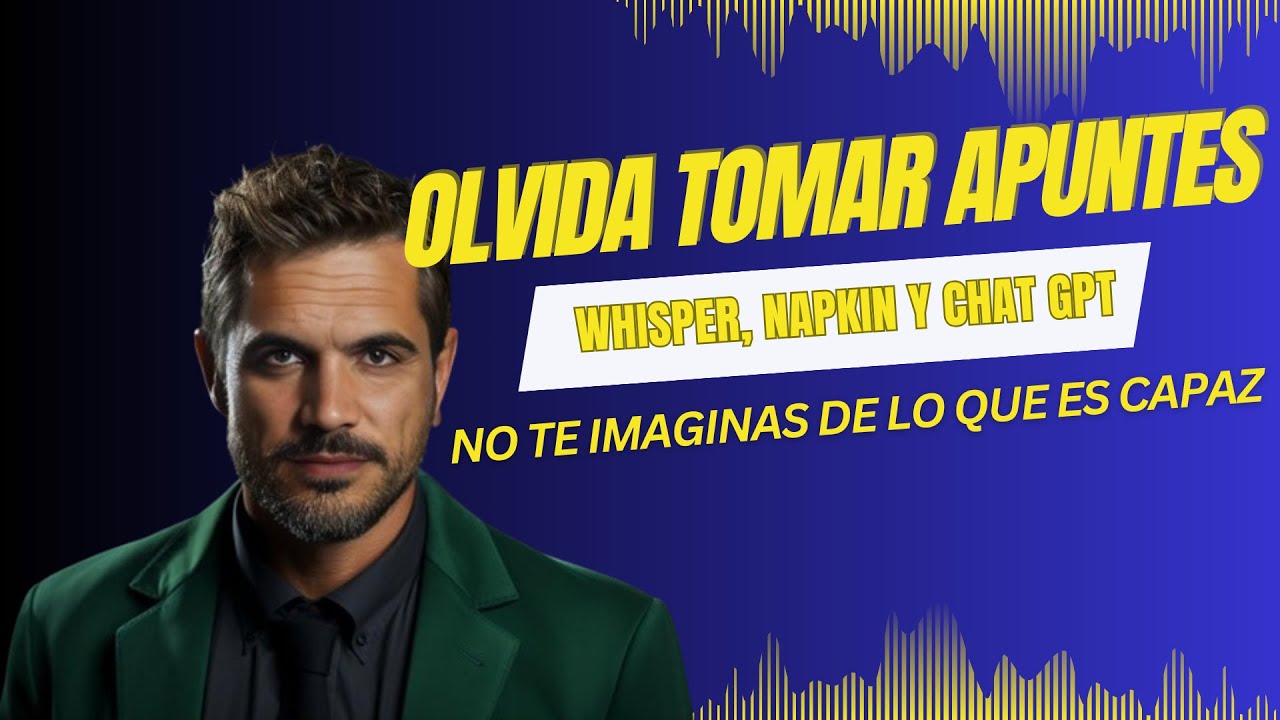 🎓Olvida Volver a Tomar Apuntes en Clase 📝   🤖 Whisper, Napkin y ChatGPT al Rescate 🤖