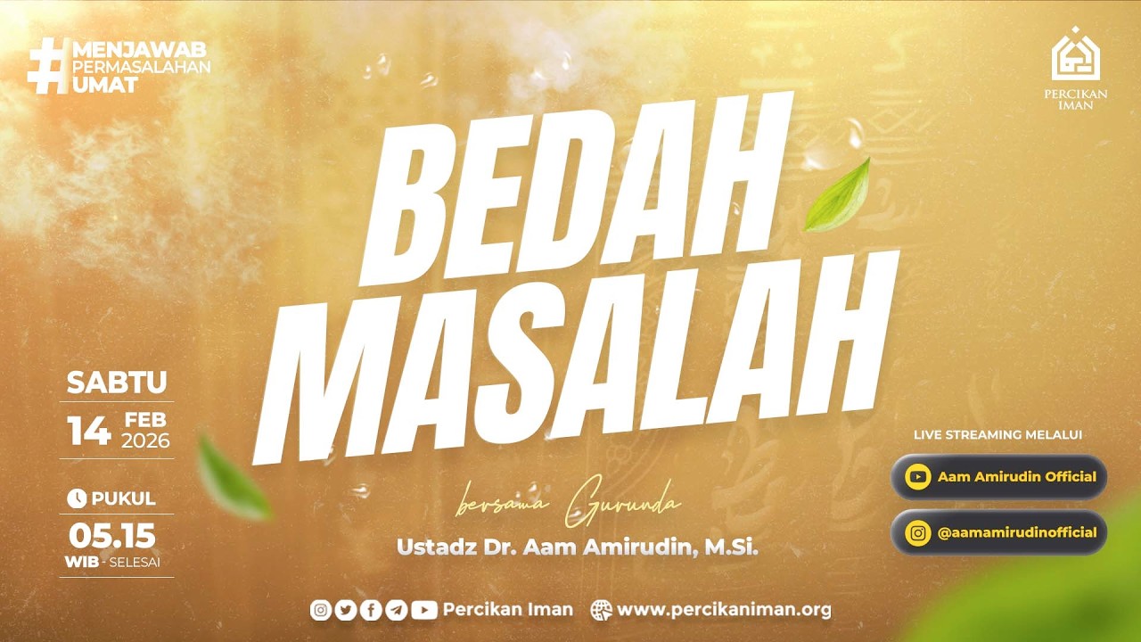 Bedah Masalah I Sabtu, 14 Februari 2026