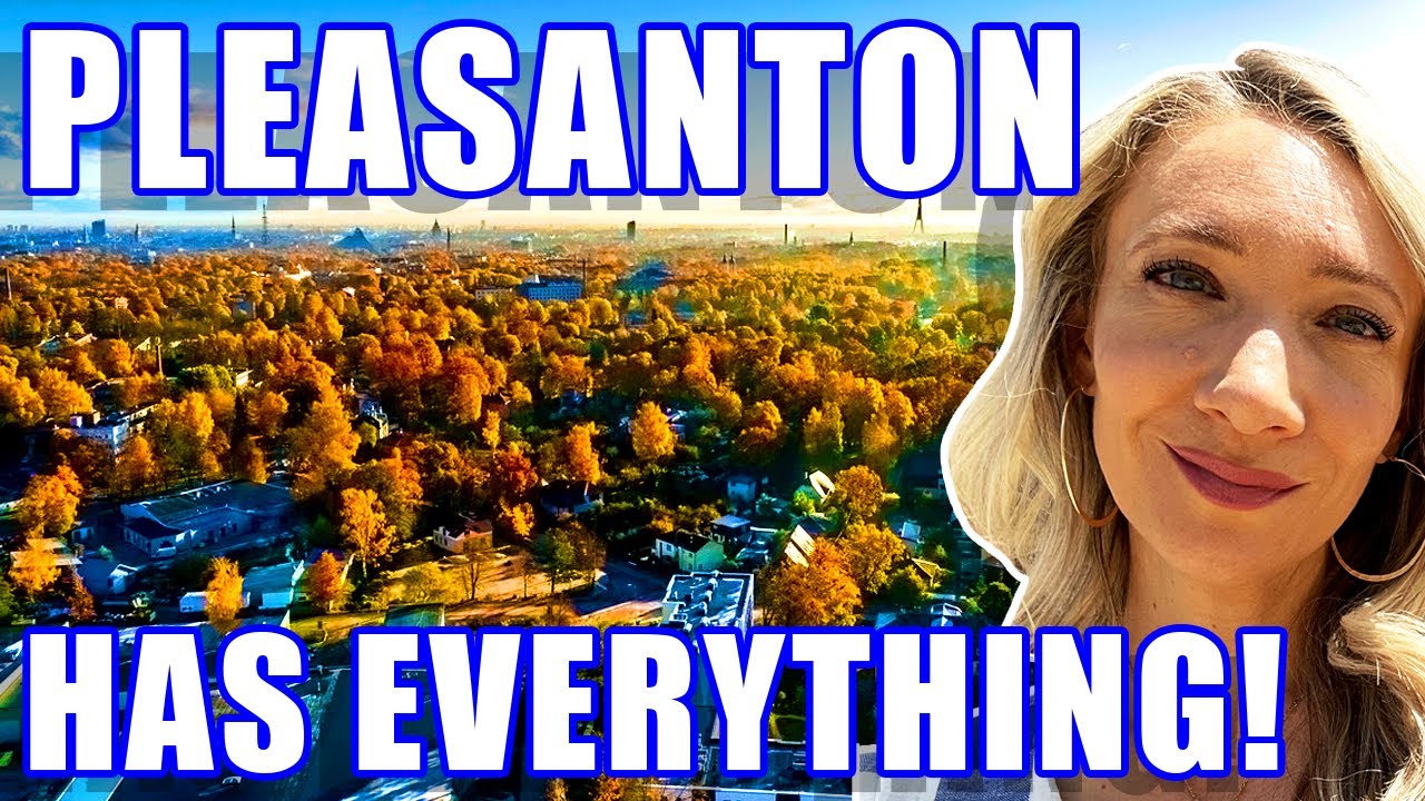ALL ABOUT Living In Pleasanton California 2023 | Moving To Pleasanton California | California Living