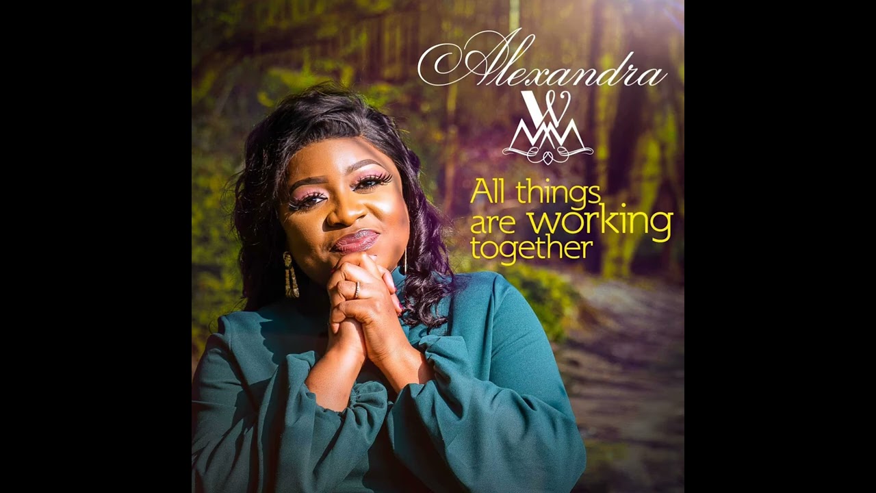 I Praise You Lord - Alexandra WMM 