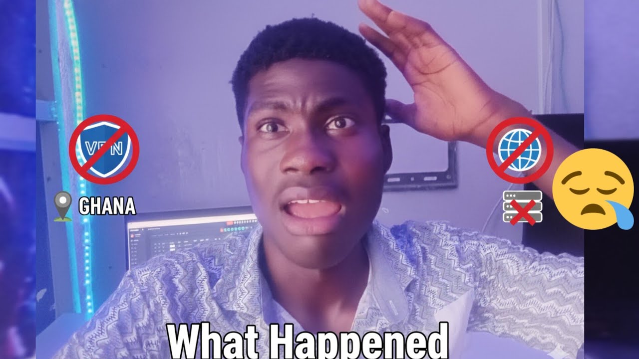 They Blocked the Free VPNs in Ghana 😭 (Here’s What Really Happened)