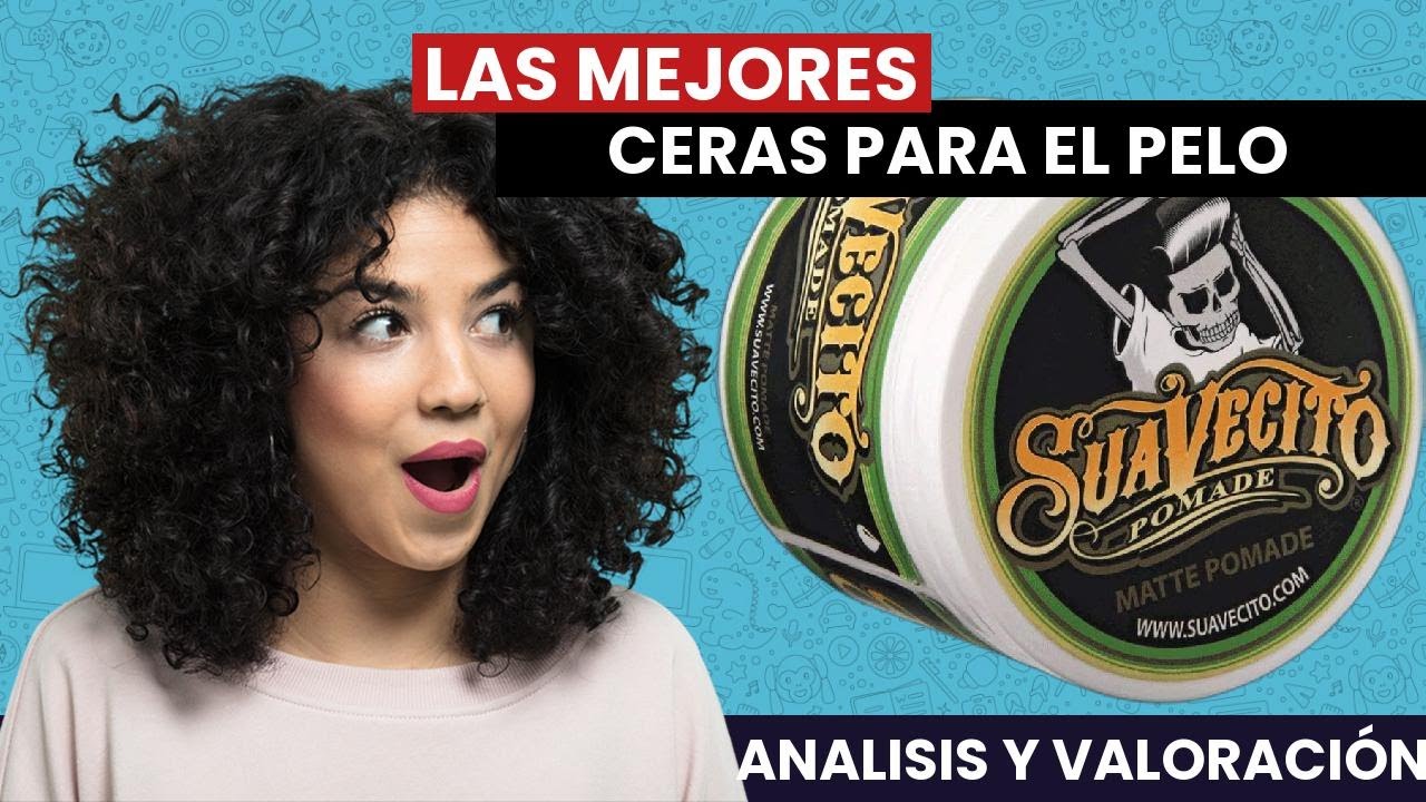 Las MEJORES CERAS de Peinado para el PELO: Relación CALIDAD - PRECIO 2021