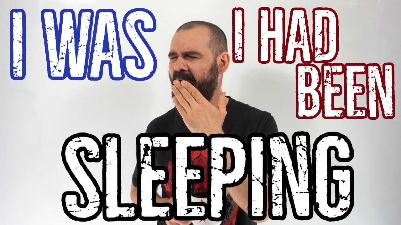 I WAS/HAD BEEN sleepING, czyli Continuous na sterydach | ROCK YOUR ENGLISH 