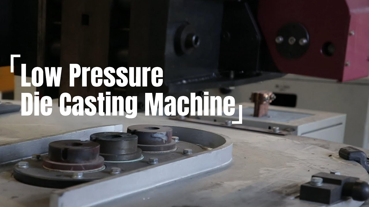 Discover the Features and Performance of our Low Pressure Die Casting Machine