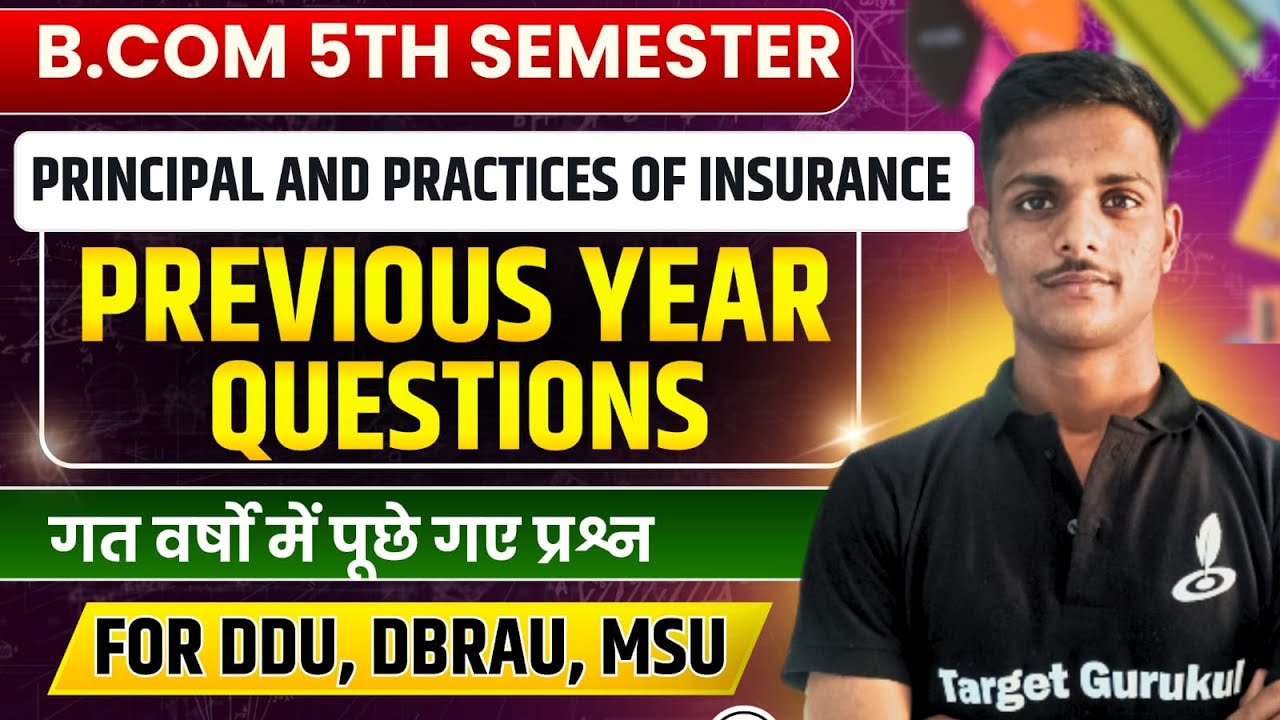 Previous Year Question of Principal And Practices Of Insurance | B.Com 5th Semester |DDU,DBRAU,RMPSU