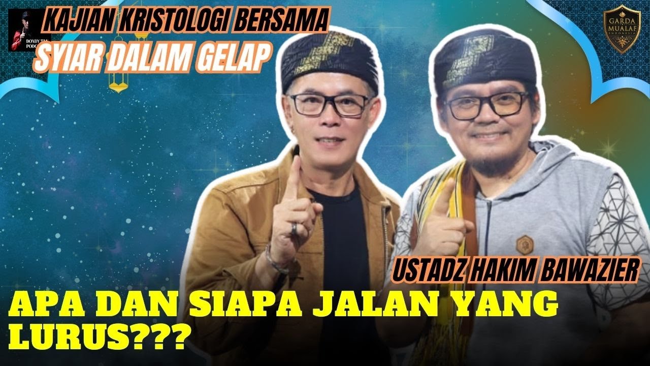 APA DAN SIAPA JALAN YANG LURUS??? - Kajian Kristologi Bersama Syiar Dalam Gelap.