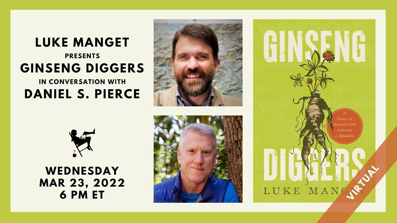 Ginseng Diggers: Luke Manget in conversation with Dan Pierce | Malaprop's Presents