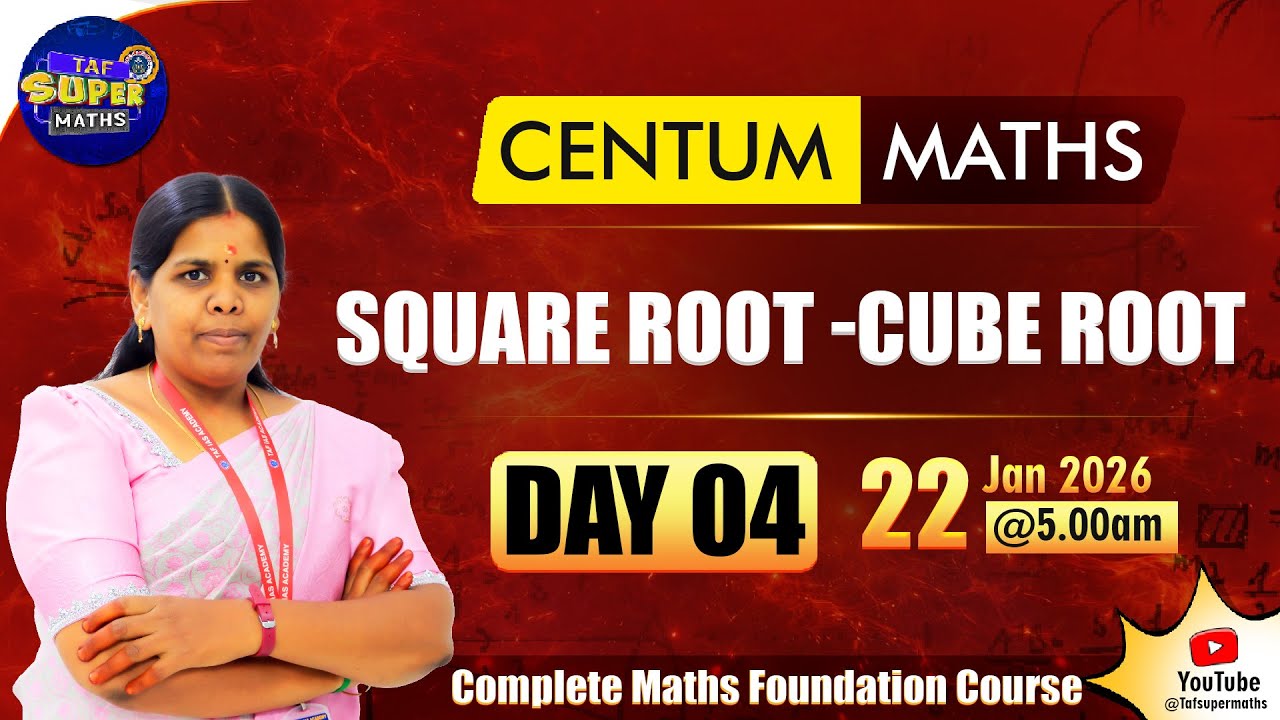 CENTUM MATHS | DAY 04 | SQUARE ROOT ,CUBE ROOT | TAF