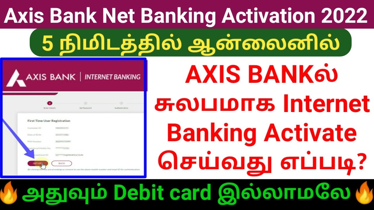 Axis Bank Internet banking activation online 2022 in tamil | Net Banking Activate online Axis Bank