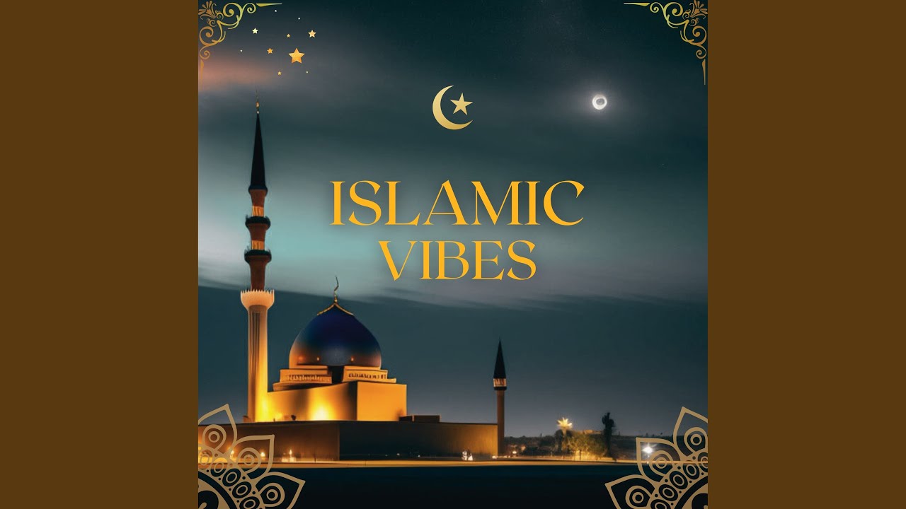 Islamic Vibes