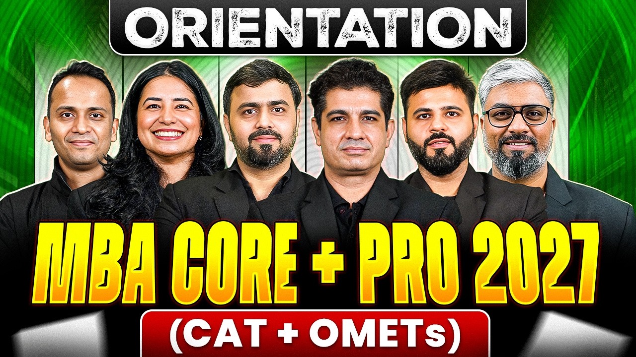 Orientation MBA Core & MBA Pro 2027 | 1st Batch From Basics For CAT 2027 Aspirants | CAT Exam Detail