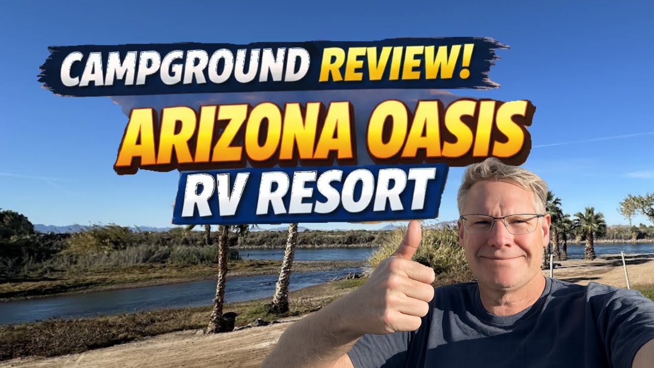 Кемпинг Arizona Oasis RV Resort - Обзор кемпинга - Жизнь в автодоме
