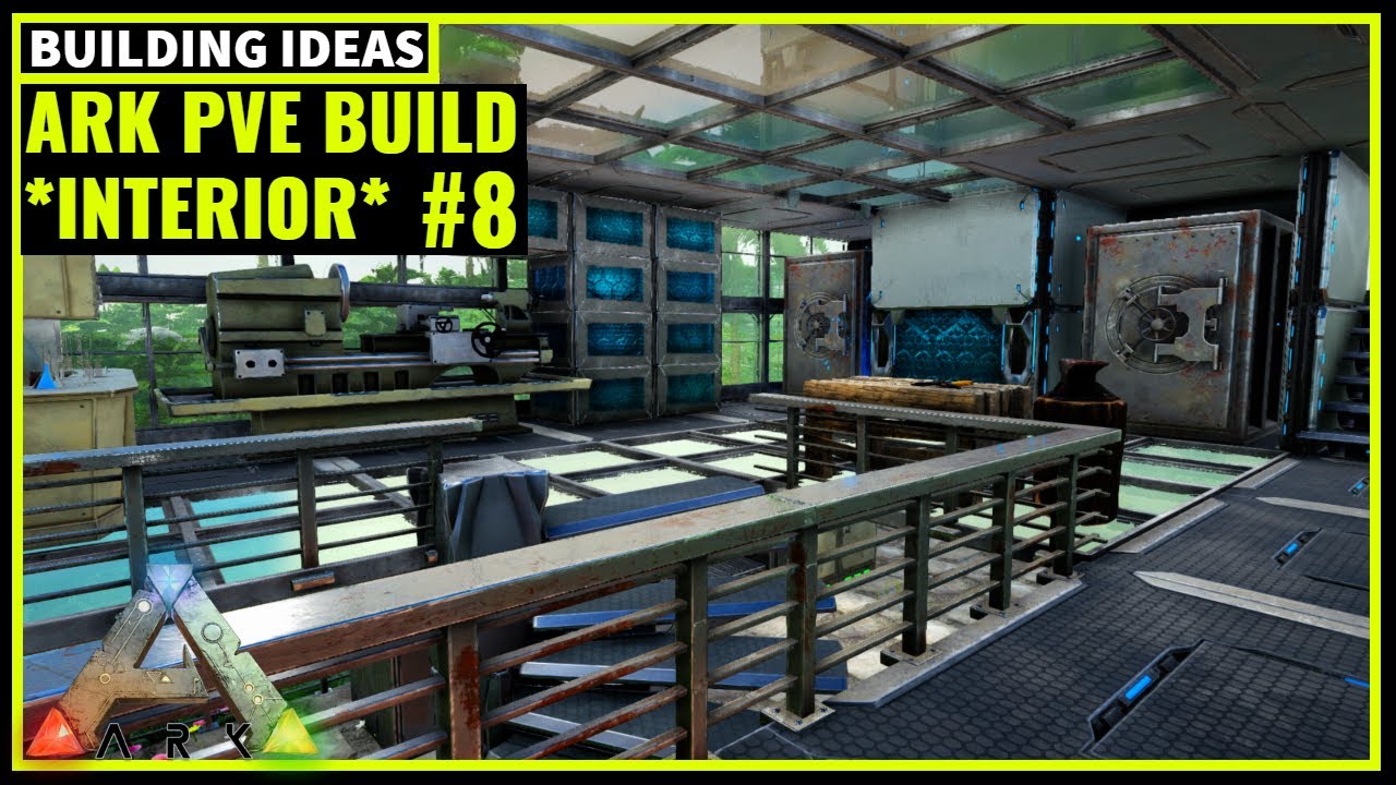 HOW TO BUILD A PVE BASE (INTERIOR) #8 | ARK SURVIVAL