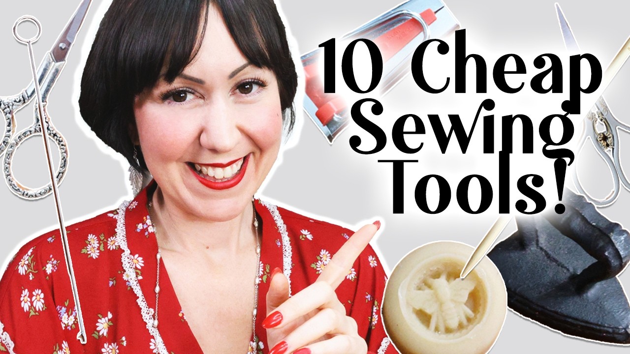 My Favourite CHEAP SEWING TOOLS (That You’ll Actually Use!)