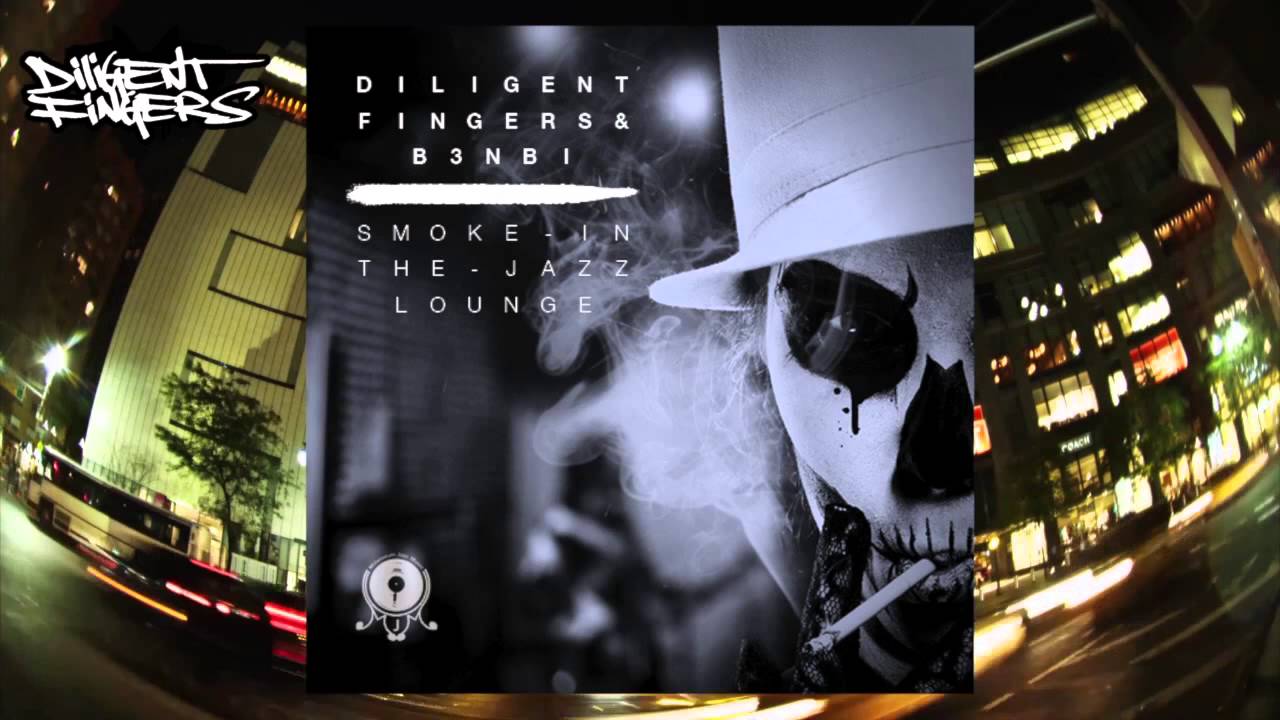 Diligent Fingers + B 3 N B i - Smoke In The Jazz Lounge EP - Millennium Jazz Music