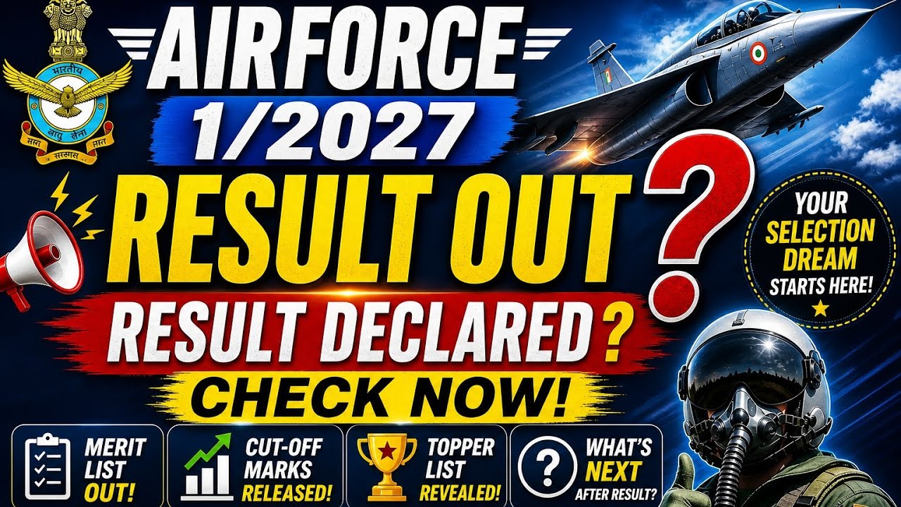 IAF Agniveer Vayu 1/2027 Result Declared? Full Update. 