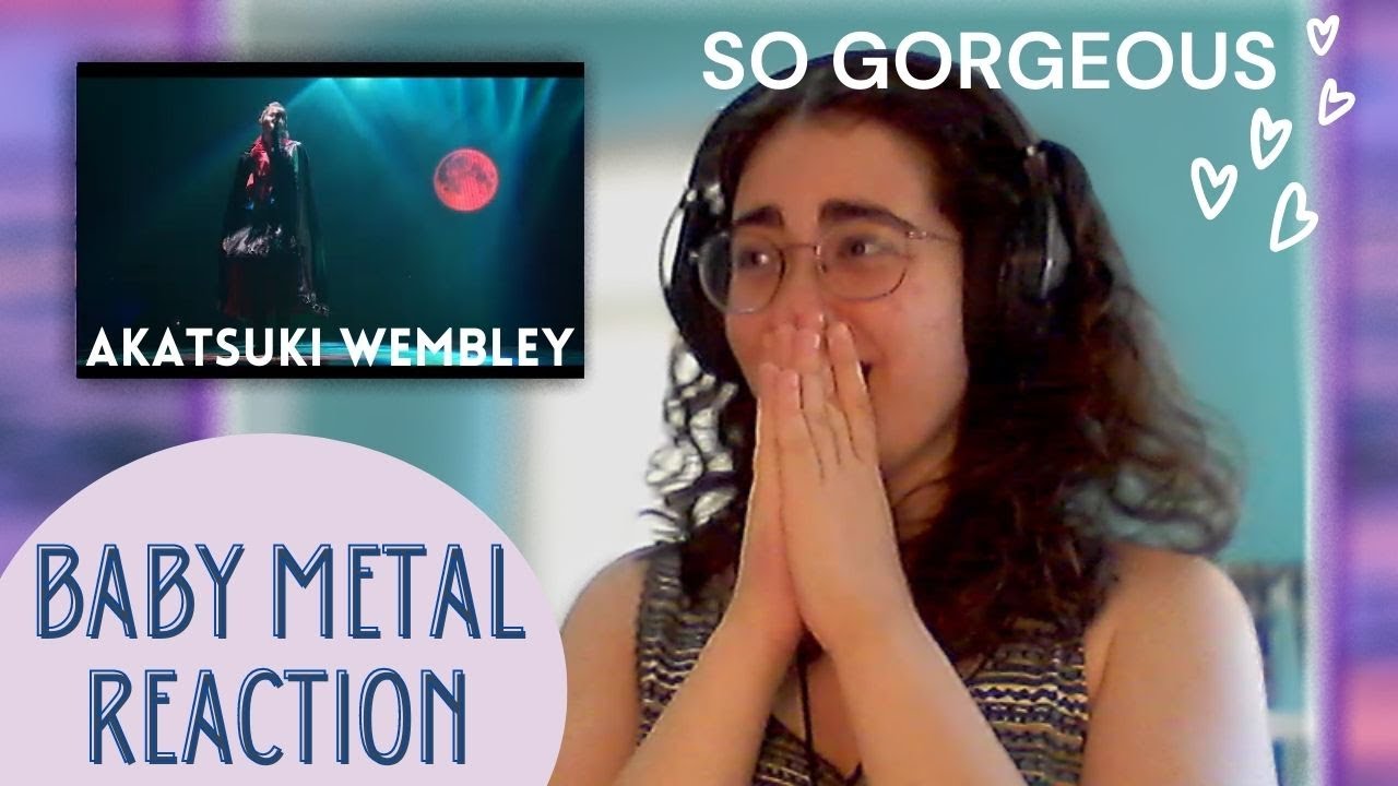 BABYMETAL - Akatsuki Live Wembley Reaction
