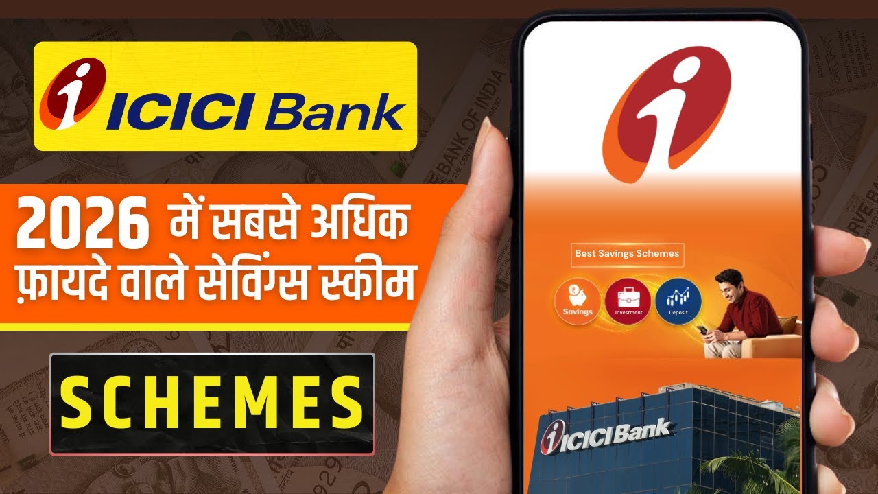ICICI Bank Best Savings Schemes 2026 | ICICI Bank Savings Schemes | ICICI Bank Best Savings Plan