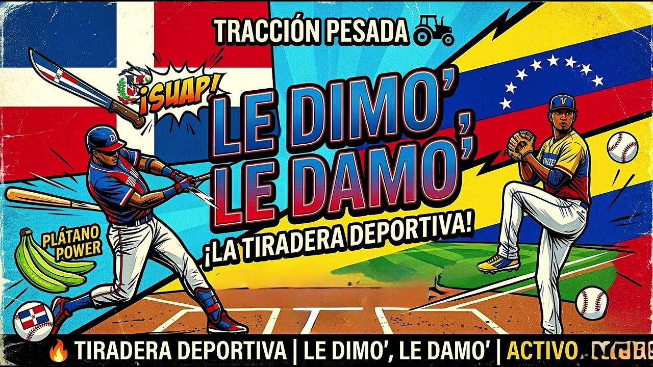 🇩🇴 ¡LE DIMO' Y LE DAMO'! ⚾ Tiradera a Venezuela - Clásico Mundial (Operacion Trabuco)