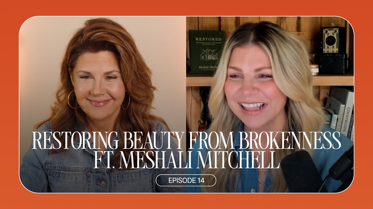 Restoring Beauty From Brokenness — Meshali Mitchell & Jen Tringale — JT TV Ep. 14
