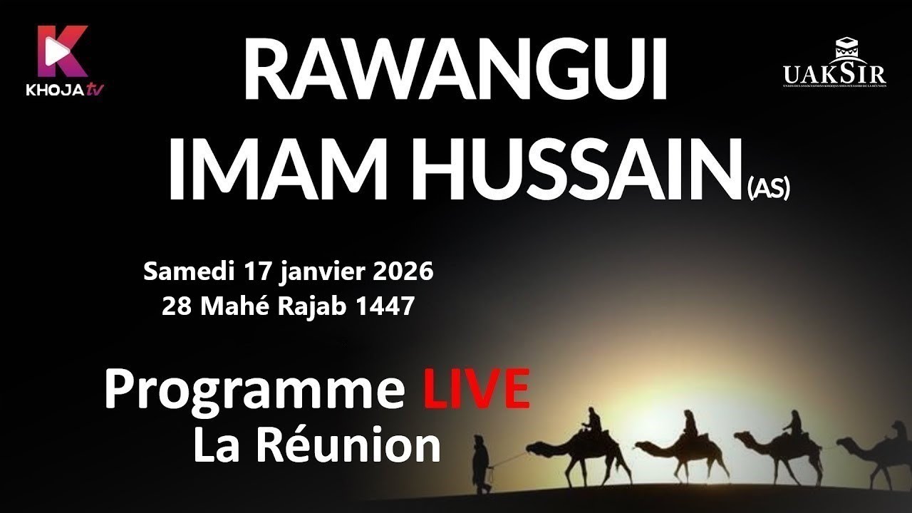 RAWANGUI - SAFARE KARBALA - 28 MAHE RAJAB 1447 - SAMEDI 17 JANVIER 2026
