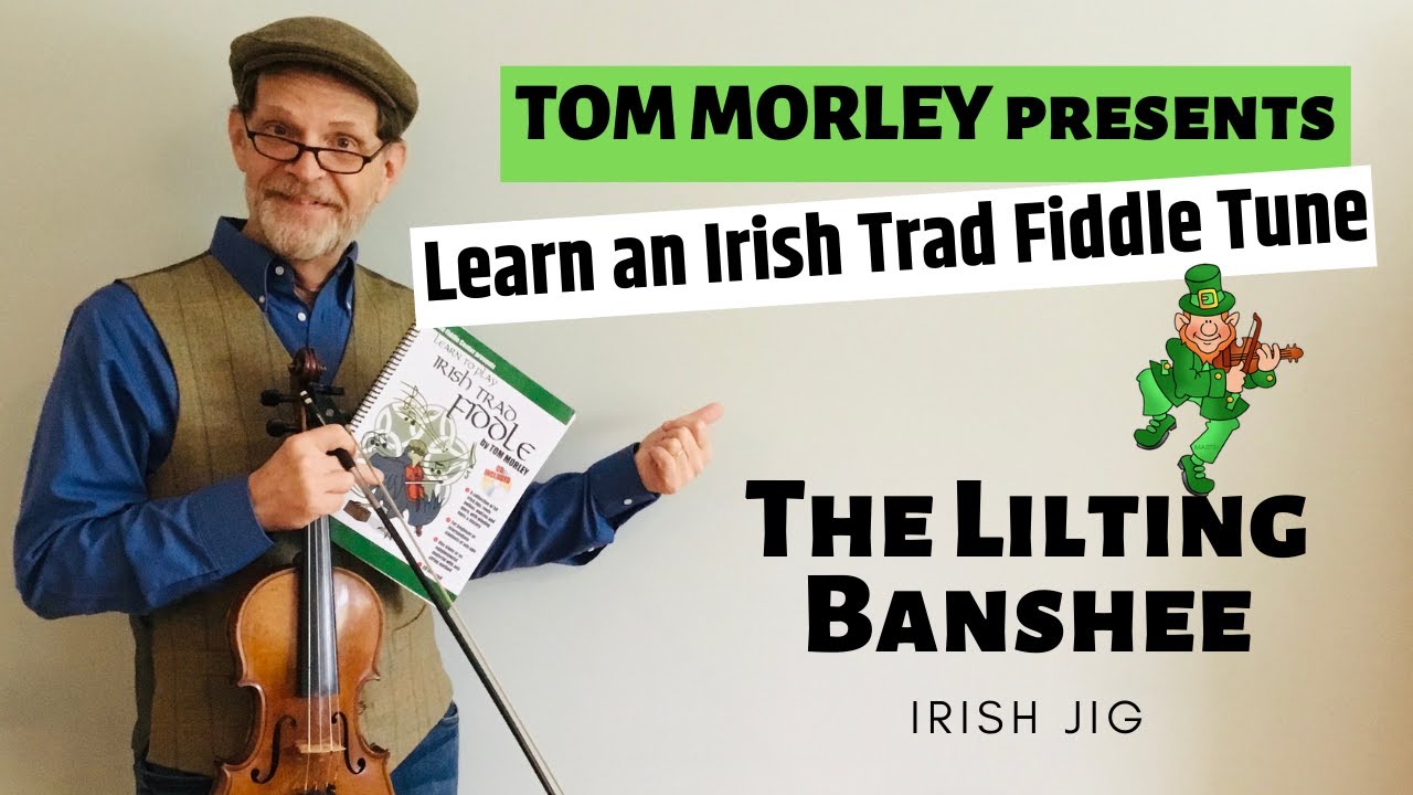 Learn An Irish Trad Fiddle Tune - The Lilting Banshee