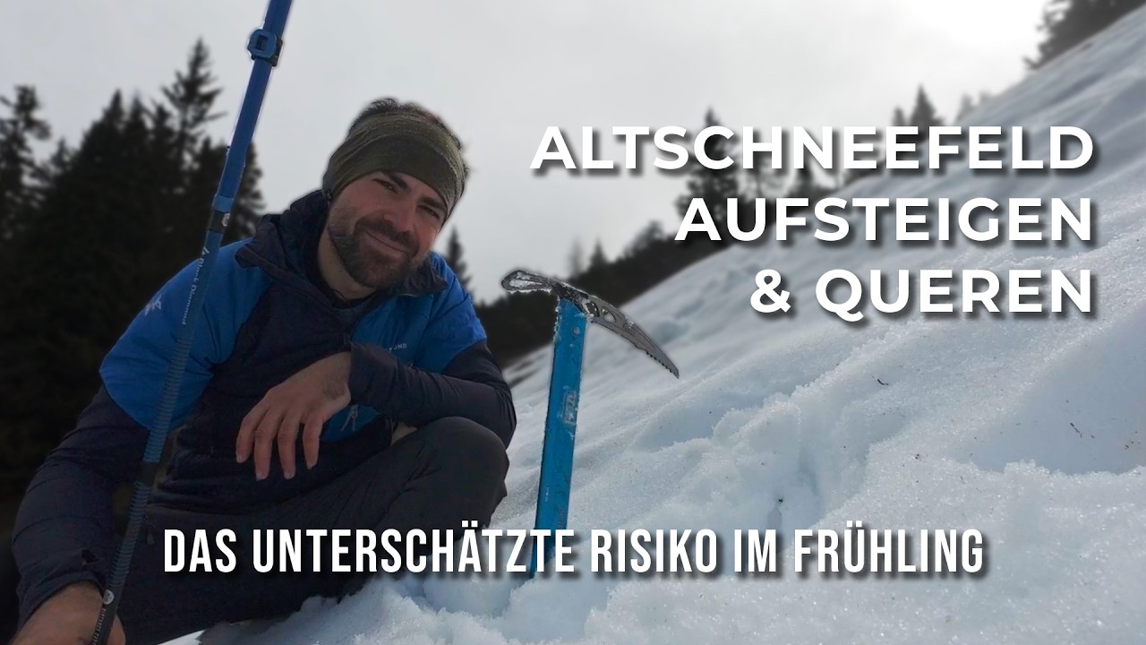 Wenn Altschneefelder zum Hindernis werden - alles was Wanderer & Bergsteiger wissen müssen